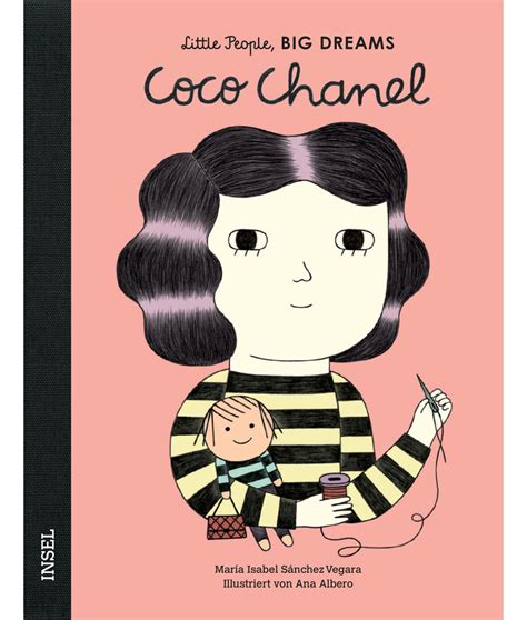 Coco Chanel: Little People, Big Dreams. Deutsche Ausgabe